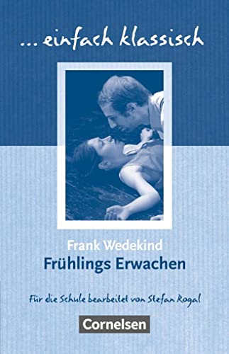 Frühlings Erwachen: Schülerheft einfach klassisch