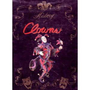 Hardcover History of Clowns Book