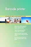 [page_title]-Barcode printer All-Inclusive Self-Assessment - More than 710 Success Criteria, Instant Visual Insights, Comprehensive Spreadsheet Dashboard, Auto-Prioritized for Quick Results