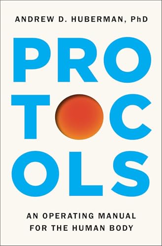Protocols: An Operating Manual for the Human Body (English Editio...