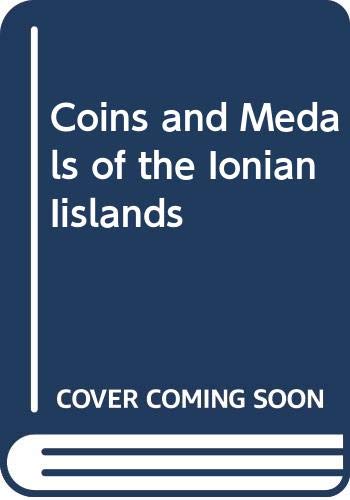 Coins and Medals of the Ionian Iislands (Not in series - Gruner)      Hardcover – January 1, 1968