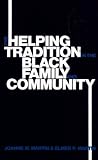 The Helping Tradition in the Black Family and Community: 1st (First) Edition