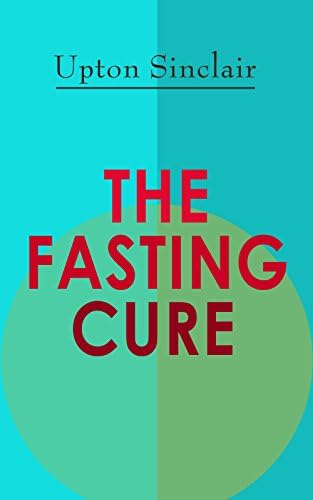 THE FASTING CURE: The Easiest and Cheapest Method to Get Super Fit Kindle Edition