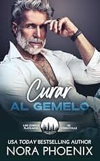 Curar al Gemelo (Los Zorros Plateados de Forestville nº 3)