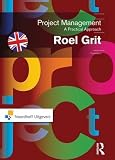 Project Management: A Practical Approach (Routledge-Noordhoff International Editions)
