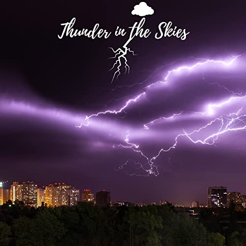 Thunder in the Skies