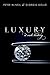 Luxury: A Rich History