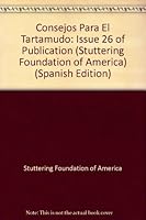 Consejos Para El Tartamudo: Issue 26 of Publication (Stuttering Foundation of America) (Spanish Edition) 0933388349 Book Cover