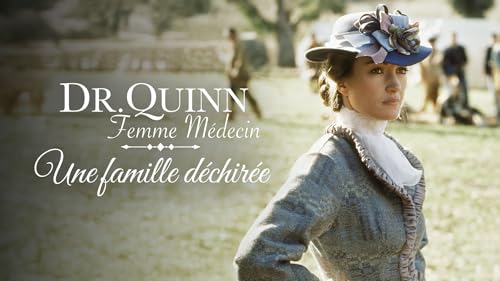 Docteur Quinn, femme médecin : une famille déchirée – vue 2