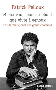 Paperback Mieux vaut mourir debout que vivre à genoux (2) [French] Book
