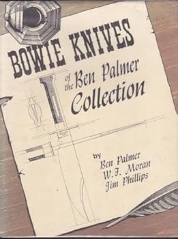 Hardcover Bowie Knives of the Ben Palmer Collection Book