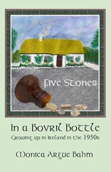 Paperback Five Stones in a Bovril Bottle: Growing up in Ireland in the 1950's Book