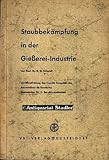 Staubbekämpfung in der Giesserei-Industrie.