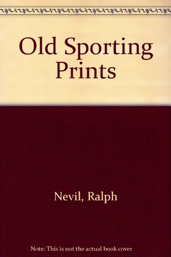 Old Sporting Prints B0014BU3UQ Book Cover
