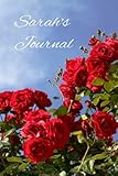  Personalized Journal: Sarah, roses design, 6x9 Matte Softcover, 120 Lined Pages