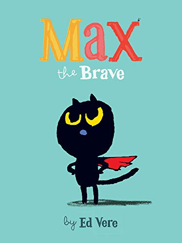 Image of Max the Brave: (Cat Books For Kids, Courage Books For Kids, Bedtime Stories)