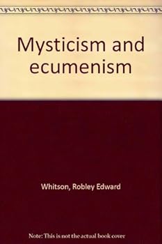 Unbound Mysticism and ecumenism Book