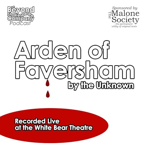 427: Arden of Faversham (Full Cast Audio Adaptation)