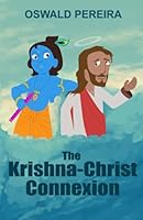 The Krishna-Christ Connexion 1521213976 Book Cover