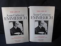 The Life of Anne Catherine Emmerich B000KW9Q5S Book Cover