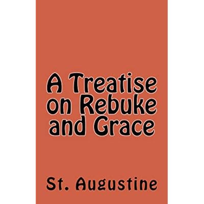 A Treatise on Rebuke and Grace