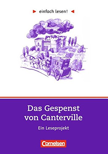 Télécharger einfach lesen! Das Gespenst von Canterville. Aufgaben und Übungen : Ein Leseprojekt nach Motiven de Gratuit