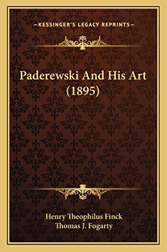 Paderewski And His Art (1895)