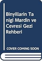 Binyillarin Tanigi Mardin ve Cevresi Gezi Rehberi 994452140X Book Cover