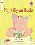 Pig is Big on Books (I Like to Read®)