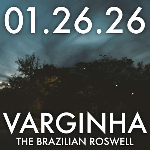 Varginha: The Brazilian Roswell | MHP 1.26.26.