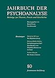 Jahrbuch der Psychoanalyse / Band 80: Deutungen