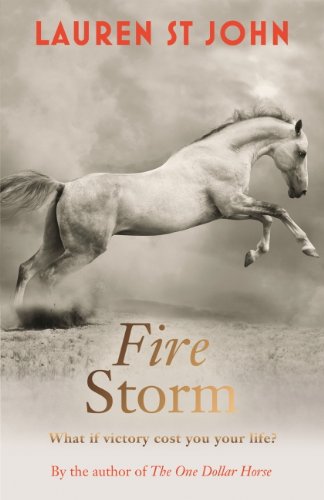 The One Dollar Horse: Fire Storm: Book 3