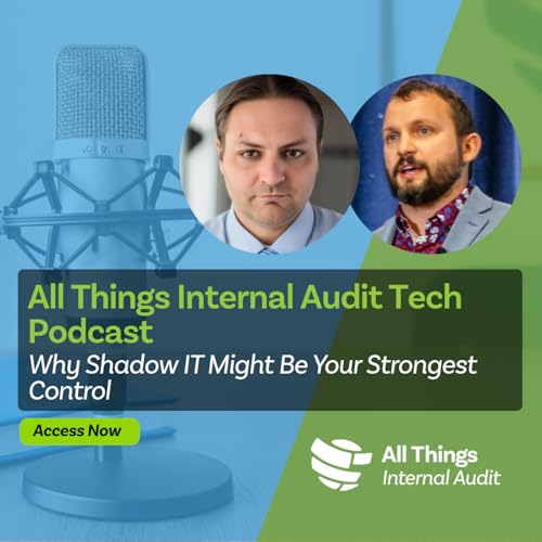 Why Shadow IT Might Be Your Strongest Control