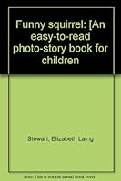 Funny squirrel: [An easy-to-read photo-story book for children B0007ENFO2 Book Cover