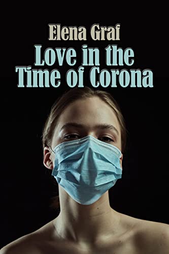Love in the Time of Corona (Hobbs Book 3) (English Edition) für 6,82 EUR bei amazon.de Bild: Love in the Time of Corona (Hobbs Book 3) (English Edition) für 6,82 EUR bei amazon.de