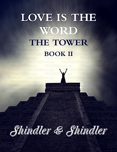 Love is The Word: The Tower: Book II