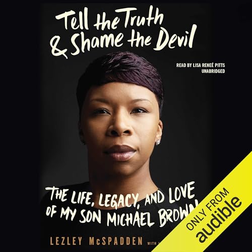 Tell the Truth & Shame the Devil Audiolibro Por Lezley McSpadden arte de portada