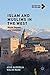 Islam and Muslims in the West: Major Issues and Debates (New Directions in Islam)