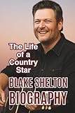 Photo Gallery blake shelton biography: the life of a country star Photo Gallery blake shelton biography: the life of a country star