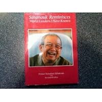 Sihanouk Reminisces: World Leaders I Have Known 9742105235 Book Cover