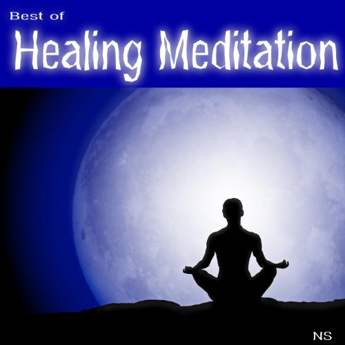 Best of Healing Meditation Best of Healing Meditation