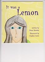 It Was a Lemon 1894303032 Book Cover