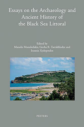 Essays on the Archaeology and Ancient History of the Black Sea Littoral (Colloquia Antiqua)