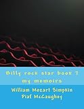 Billy rock star book 7: my memoirs (Volume 7)