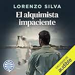 El alquimista impaciente (Ficción sonora): Bevilacqua y Chamorro 2