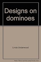 Designs on Dominoes 0940471213 Book Cover