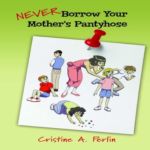 『Never Borrow Your Mother's Pantyhose』のカバーアート