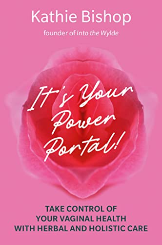 It's Your Power Portal: Take Control of Your Vaginal Health with ...