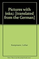 Pictures with inks;: [translated from the German] 0713422815 Book Cover