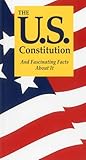 The U.S. Constitution And Fascinating Facts About It